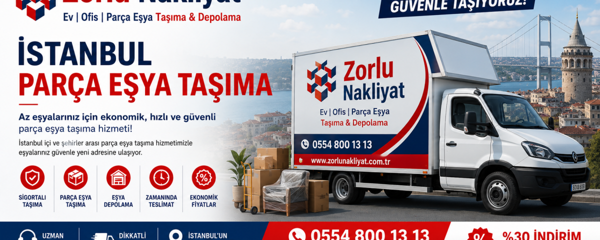 İstanbul parça eşya taşıma